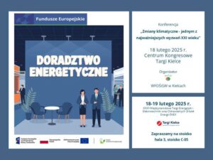 XXVII Międzynarodowe Targi Energetyki i Elektrotechniki oraz Odnawialnych Źródeł Energii ENEX 2025 – Konferencja „Zmiany klimatyczne – jednym z najważniejszych wyzwań XXI wieku”